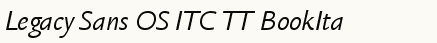 font шрифт Legacy Sans OS ITC TT BookIta