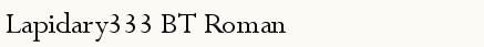 font шрифт Lapidary333 BT Roman